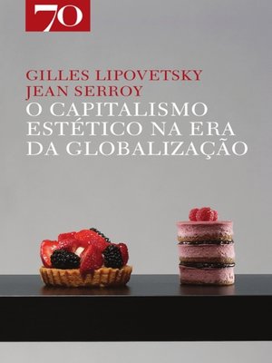 cover image of O Capitalismo Estético na Era da Globalização